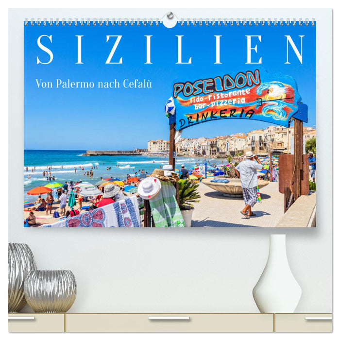 Sizilien - Von Palermo nach Cefalù (CALVENDO Premium Wandkalender 2025)