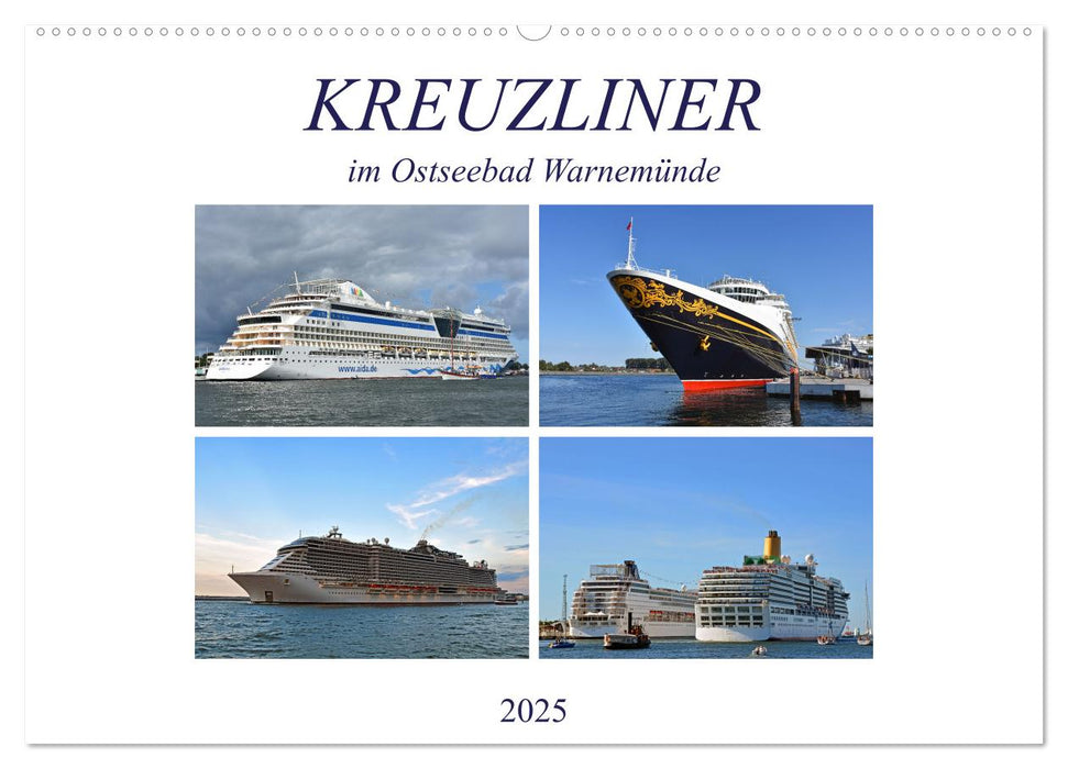 KREUZLINER im Ostseebad Warnemünde (CALVENDO Wandkalender 2025)