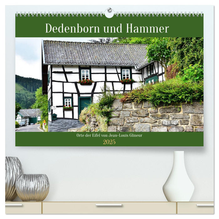 Dedenborn und Hammer (CALVENDO Premium Wandkalender 2025)