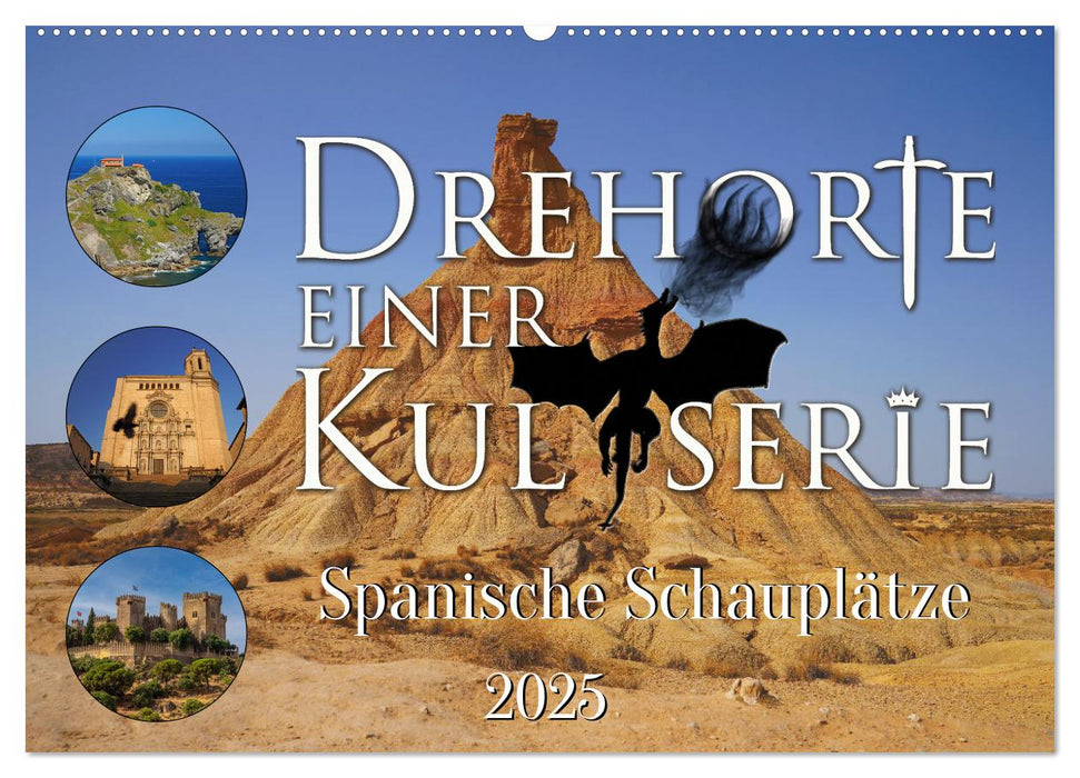 Drehorte einer Kultserie (CALVENDO Wandkalender 2025)