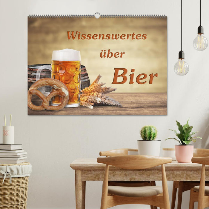 Wissenswertes über Bier (CALVENDO Wandkalender 2025)