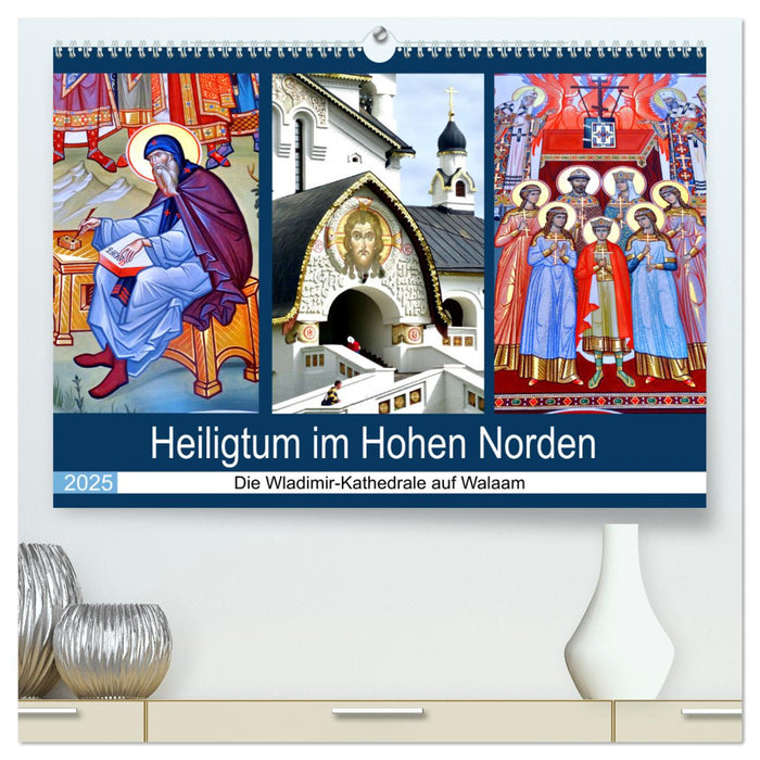 Heiligtum im Hohen Norden - Die Wladimir-Kathedrale auf Walaam (CALVENDO Premium Wandkalender 2025)