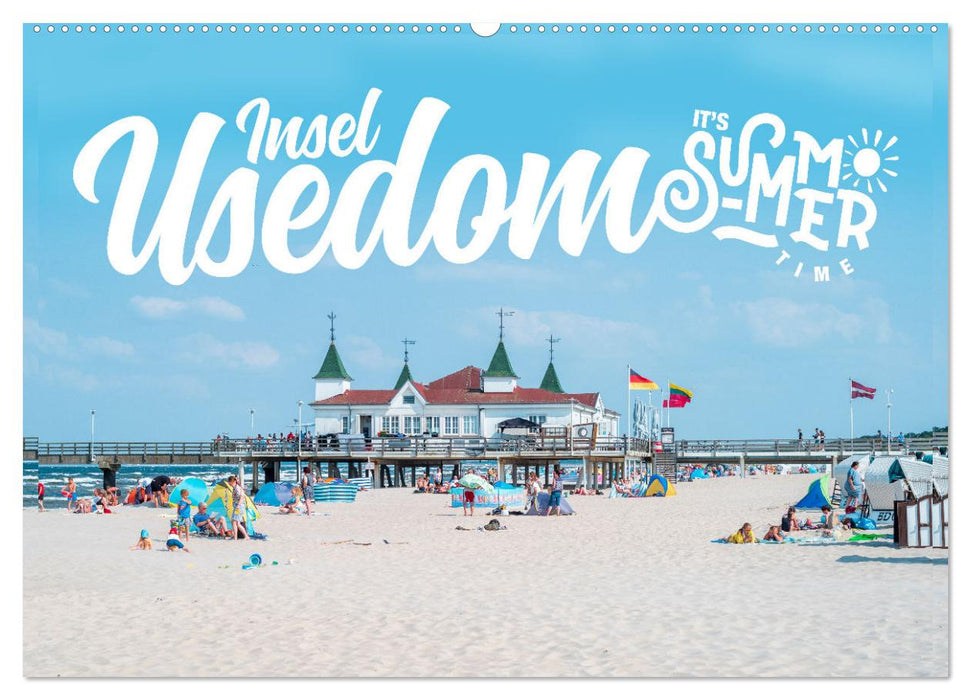 Insel Usedom - It‘s Summer Time (CALVENDO Wandkalender 2025)