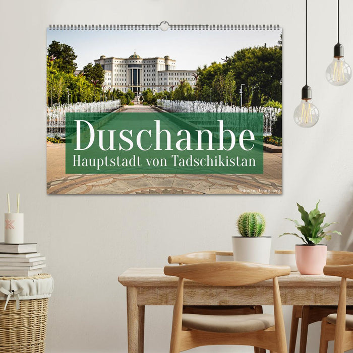 Duschanbe – Hauptstadt von Tadschikistan (CALVENDO Wandkalender 2025)