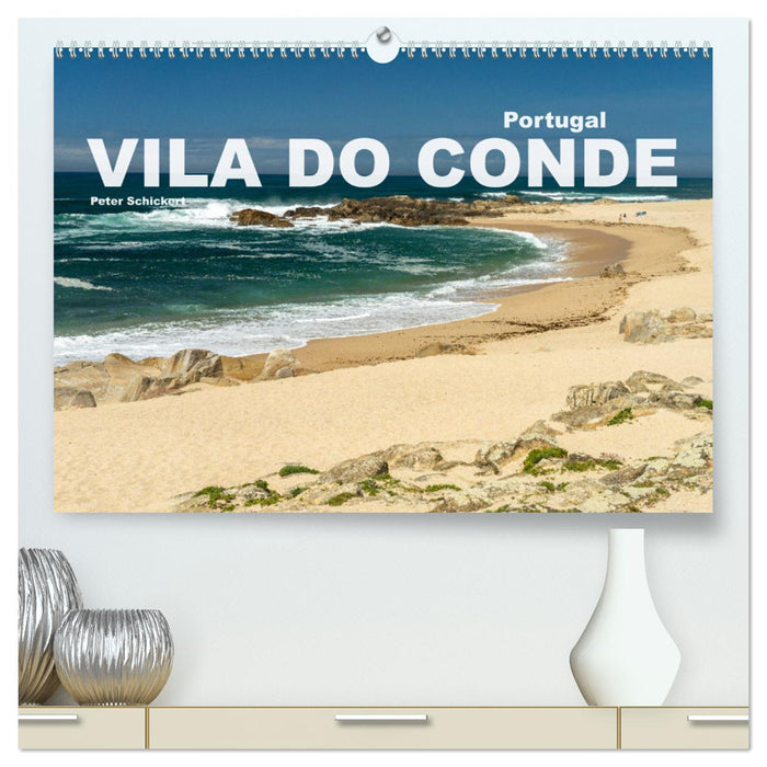 Portugal - Vila Do Conde (CALVENDO Premium Wandkalender 2025)