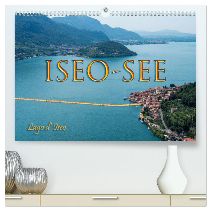 Iseo-See (CALVENDO Premium Wandkalender 2025)