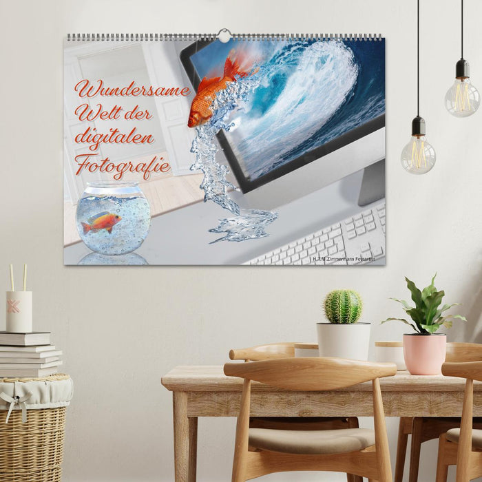 wundersame Welt der digitalen Fotografie (CALVENDO Wandkalender 2025)