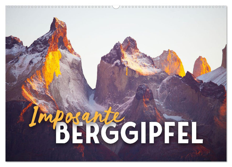 Imposante Berggipfel (CALVENDO Wandkalender 2025)