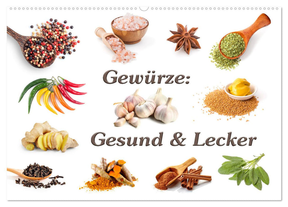 Gewürze: Gesund & Lecker (CALVENDO Wandkalender 2025)