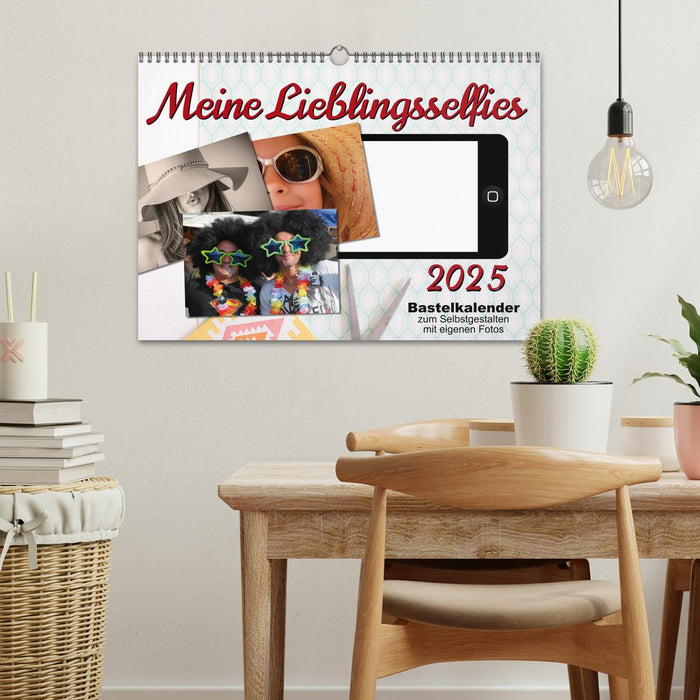 Meine Lieblingsselfies (CALVENDO Wandkalender 2025)