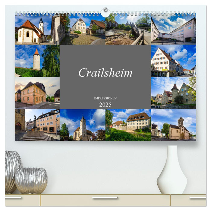 Crailsheim Impressionen (CALVENDO Premium Wandkalender 2025)