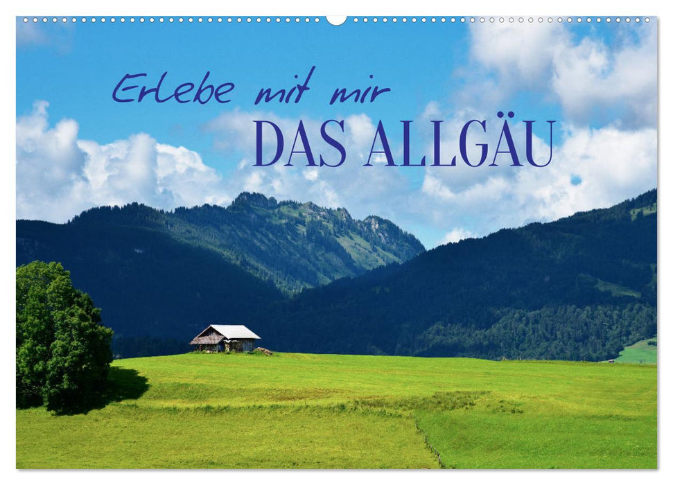 Erlebe mit mir das Allgäu (CALVENDO Wandkalender 2025)