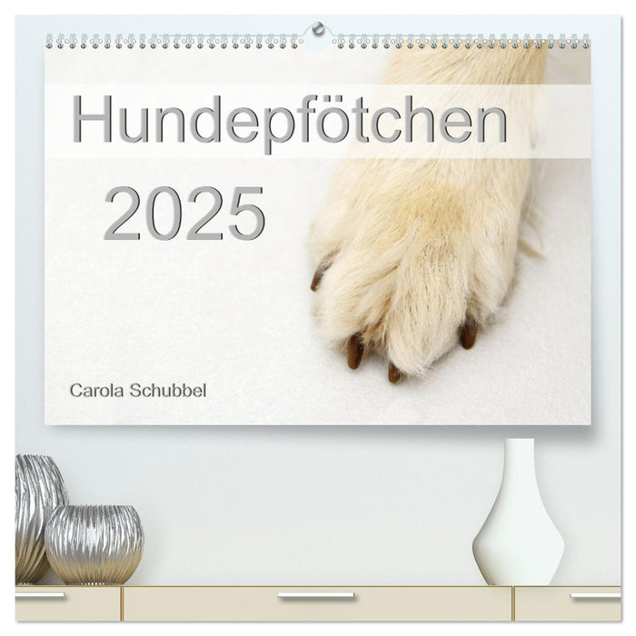 Hundepfötchen (CALVENDO Premium Wandkalender 2025)