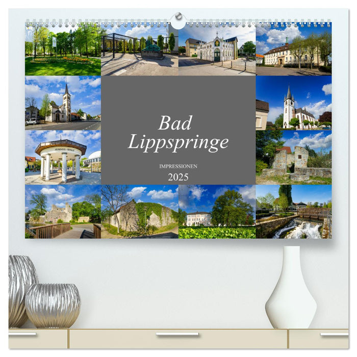 Bad Lippspringe Impressionen (CALVENDO Premium Wandkalender 2025)