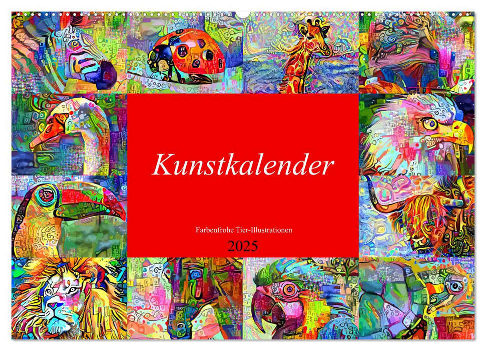 Kunstkalender. Farbenfrohe Tier-Illustrationen (CALVENDO Wandkalender 2025)