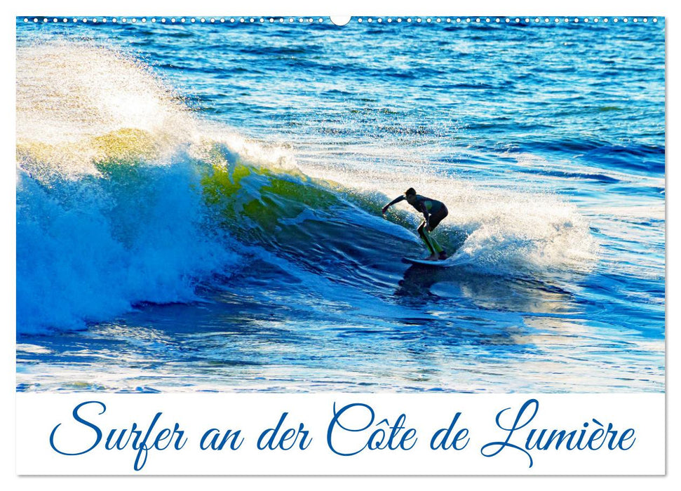 Surfer an der Côte de Lumière (CALVENDO Wandkalender 2025)