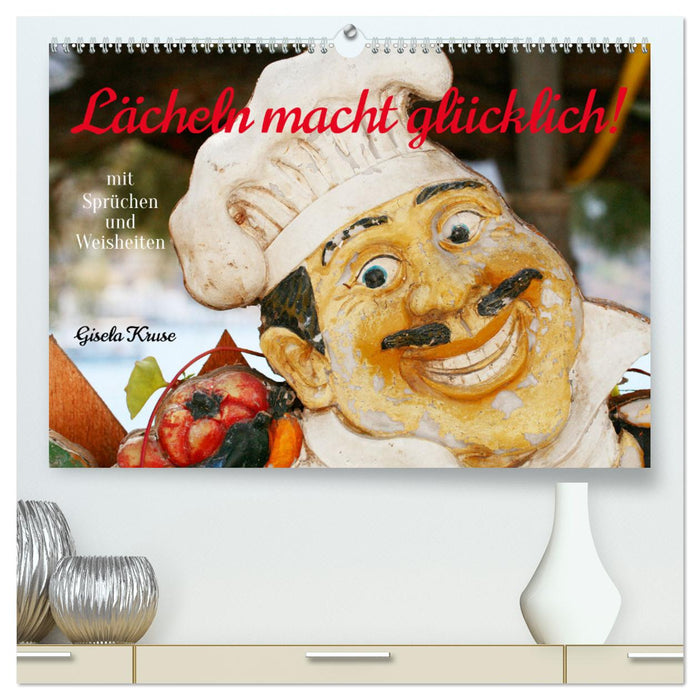 Lächeln macht glücklich (CALVENDO Premium Wandkalender 2025)