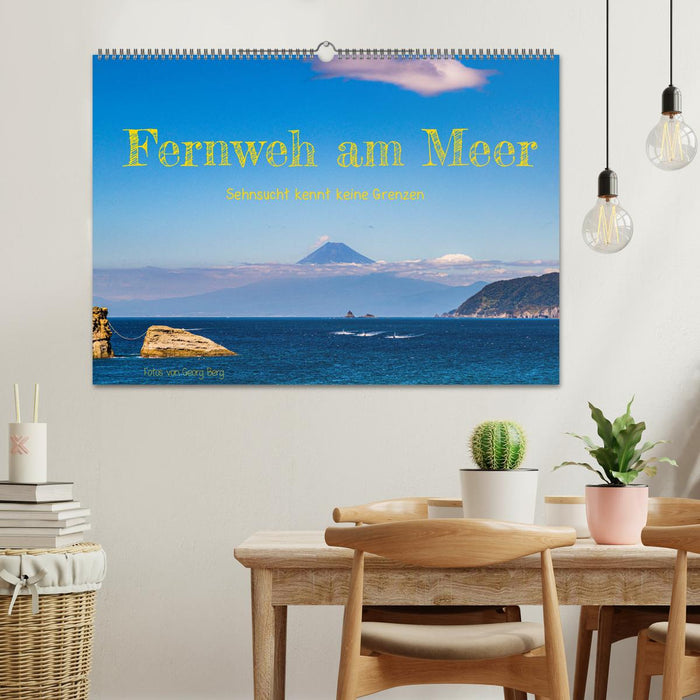 Fernweh am Meer - Sehnsucht kennt keine Grenzen (CALVENDO Wandkalender 2025)