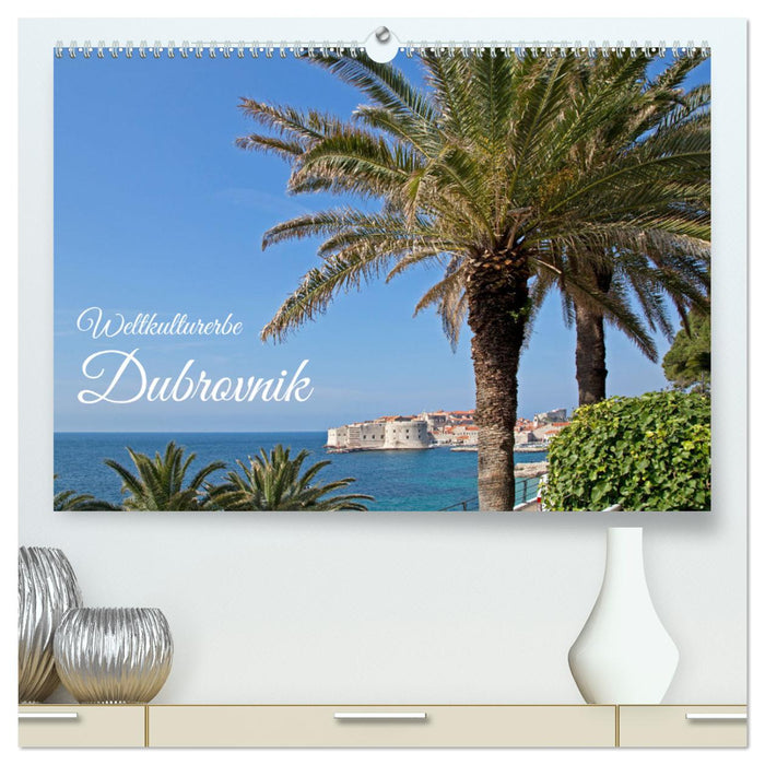 Weltkulturerbe Dubrovnik (CALVENDO Premium Wandkalender 2025)