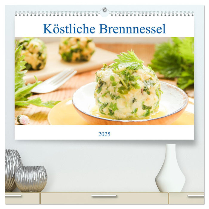 Köstliche Brennnessel (CALVENDO Premium Wandkalender 2025)