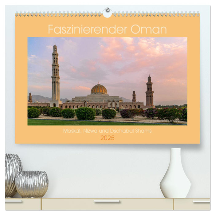 Faszinierender Oman (CALVENDO Premium Wandkalender 2025)