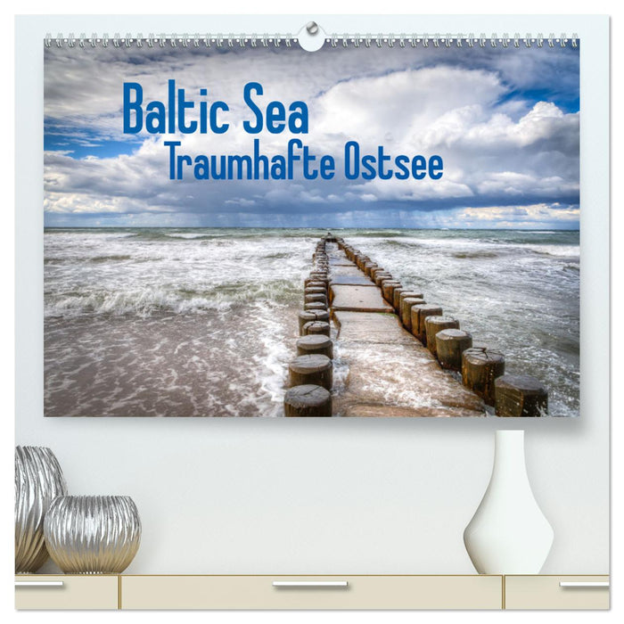 Baltic Sea - Traumhafte Ostsee (CALVENDO Premium Wandkalender 2025)