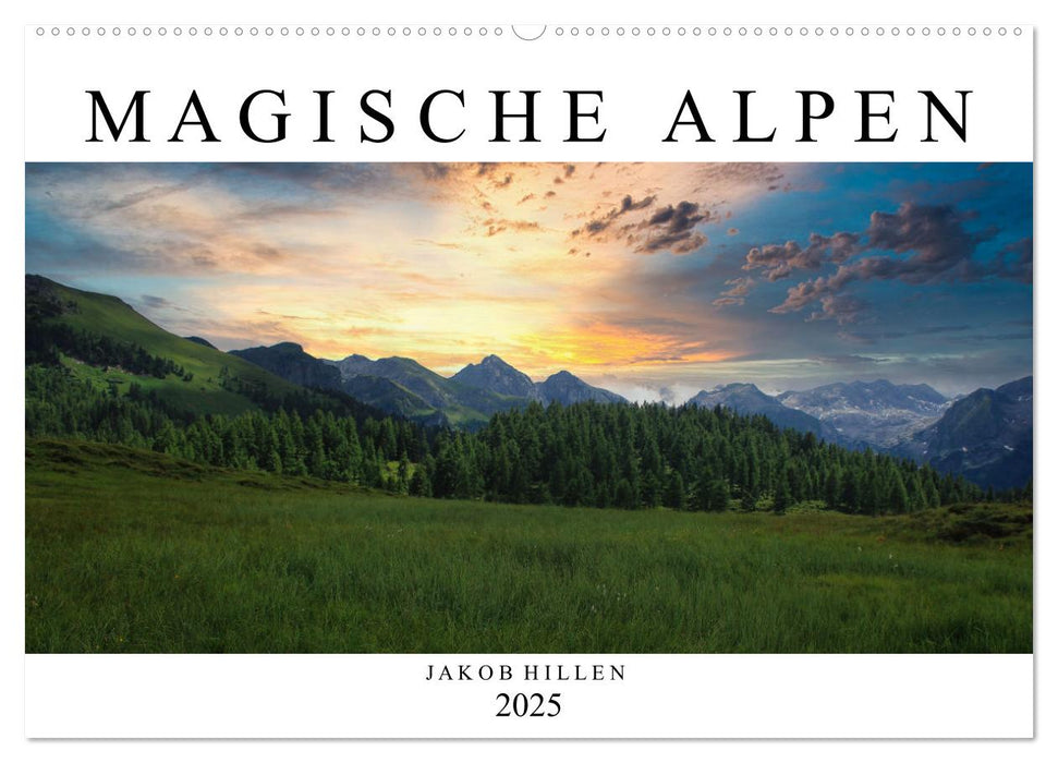 Magische Alpen (CALVENDO Wandkalender 2025)