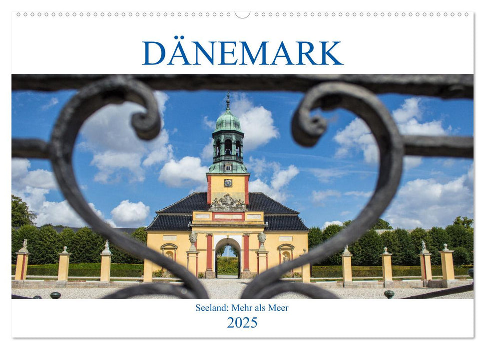 Dänemark - Seeland Mehr als Meer (CALVENDO Wandkalender 2025)