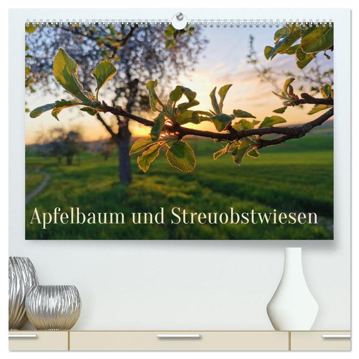 Apfelbaum und Streuobstwiesen (CALVENDO Premium Wandkalender 2025)