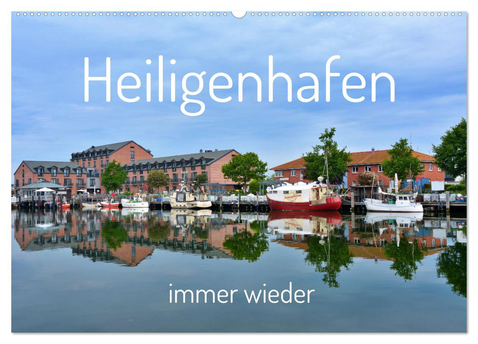 Heiligenhafen immer wieder (CALVENDO Wandkalender 2025)