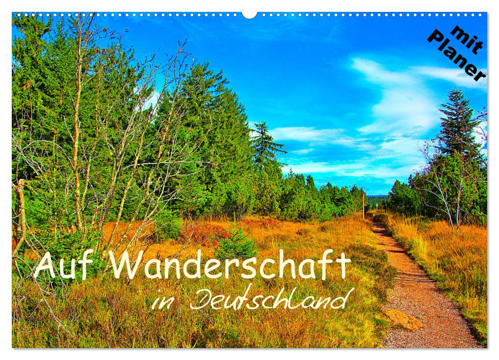 Auf Wanderschaft in Deutschland (CALVENDO Wandkalender 2025)