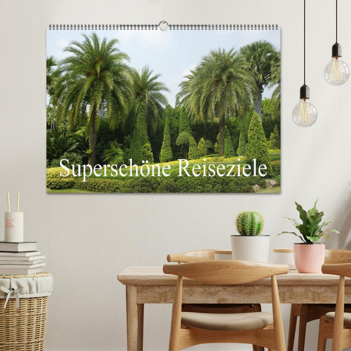 Superschöne Reiseziele (CALVENDO Wandkalender 2025)