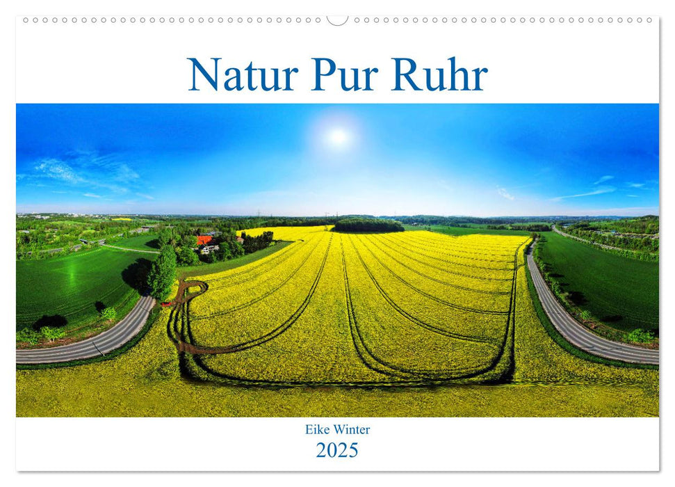 Natur Pur Ruhr (CALVENDO Wandkalender 2025)