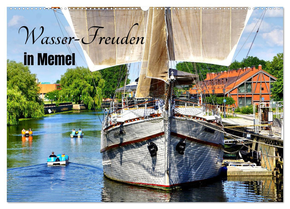 Wasser-Freuden in Memel (CALVENDO Wandkalender 2025)