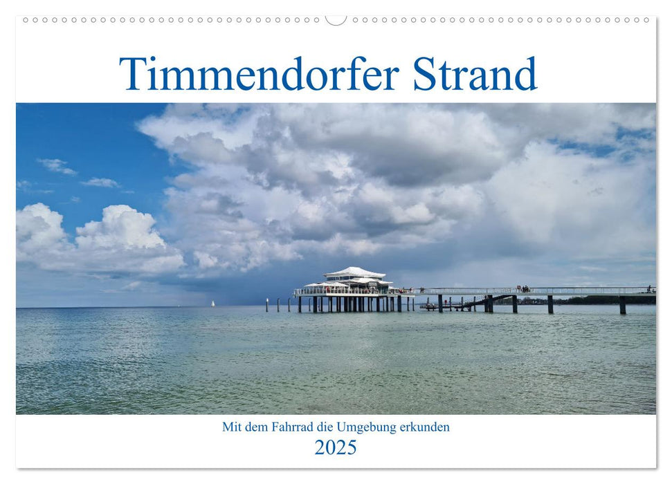 Timmendorfer Strand und Umgebung (CALVENDO Wandkalender 2025)