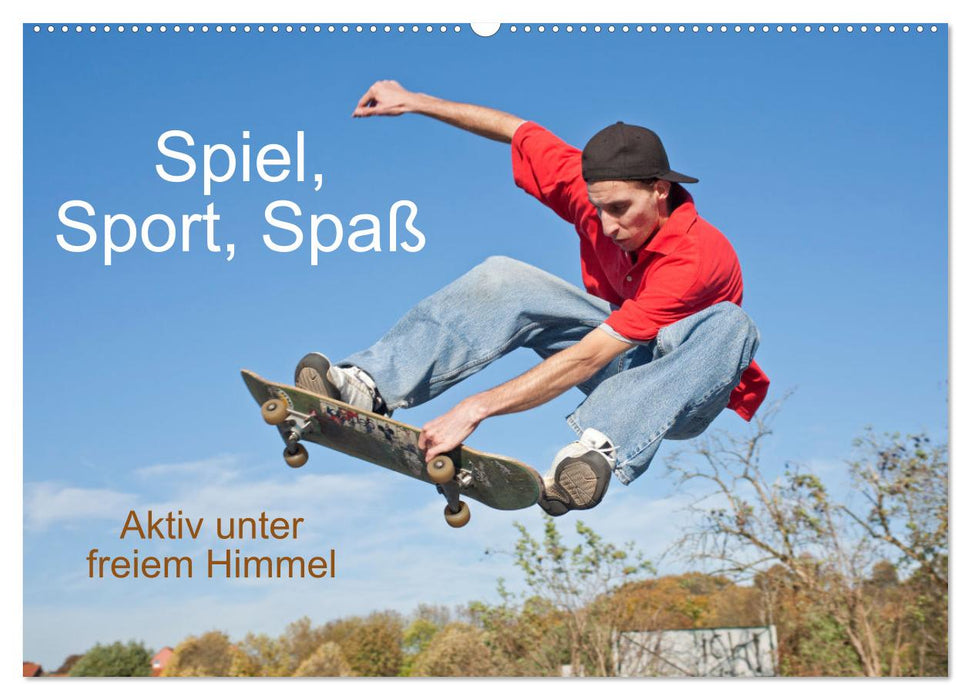 Spiel, Sport, Spaß Aktiv unter freiem Himmel (CALVENDO Wandkalender 2025)