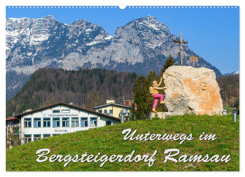 Unterwegs im Bergsteigerdorf Ramsau (CALVENDO Wandkalender 2025)