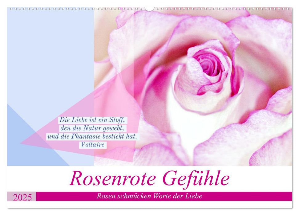 Rosenrote Gefühle, Rosen schmücken Worte der Liebe (CALVENDO Wandkalender 2025)