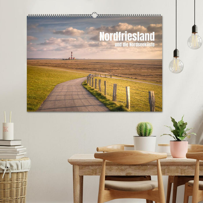 Nordfriesland und die Nordseeküste (CALVENDO Wandkalender 2025)