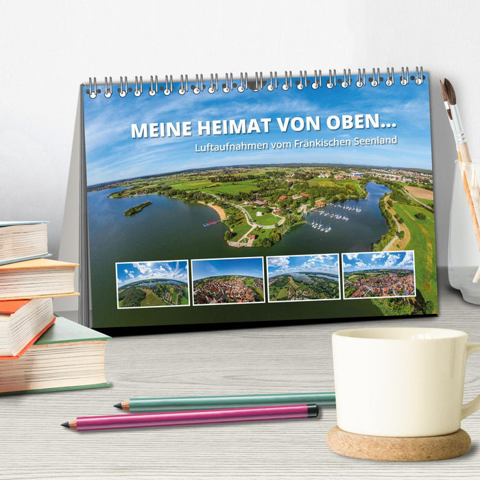 Meine Heimat von oben ... Luftaufnahmen vom Fränkischen Seenland (CALVENDO Wandkalender 2025)