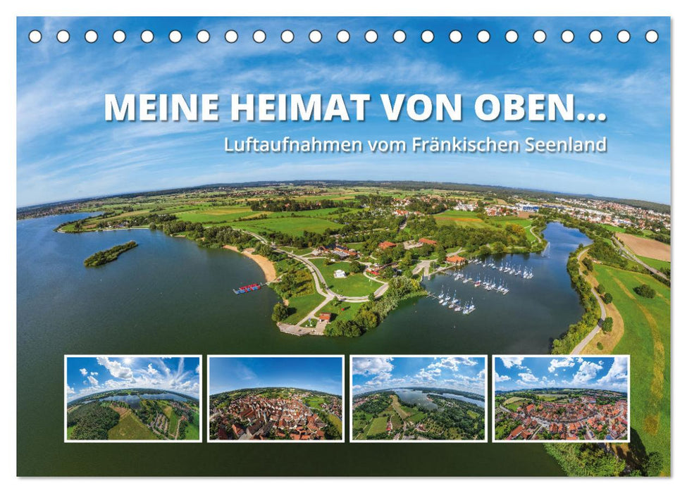 Meine Heimat von oben ... Luftaufnahmen vom Fränkischen Seenland (CALVENDO Wandkalender 2025)