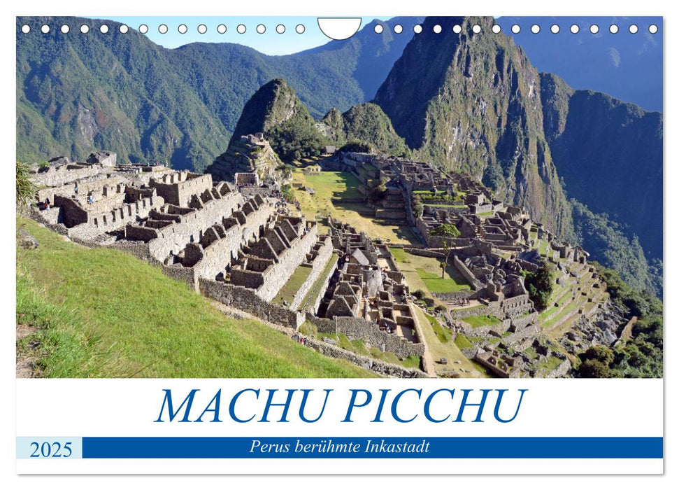 MACHU PICCHU, Perus berühmte Inkastadt (CALVENDO Wandkalender 2025)