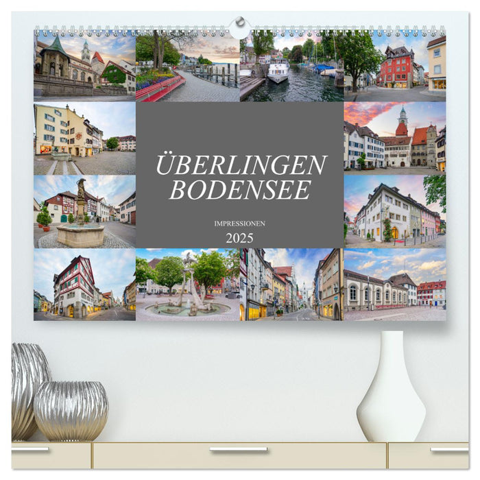 Überlingen Bodensee Impressionen (CALVENDO Premium Wandkalender 2025)