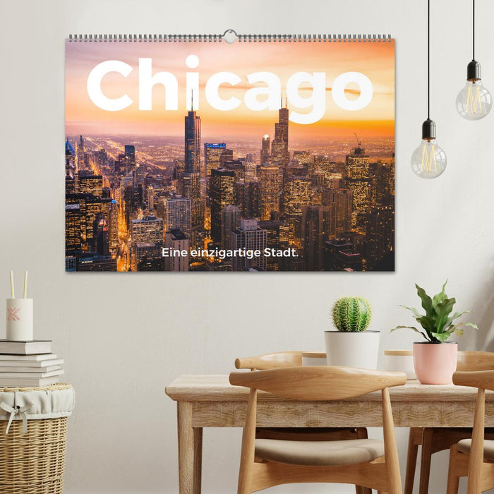 Chicago - Eine einzigartige Stadt. (CALVENDO Wandkalender 2025)