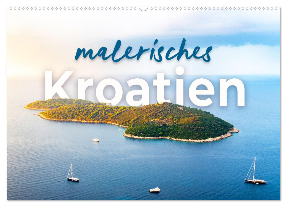 Malerisches Kroatien (CALVENDO Wandkalender 2025)