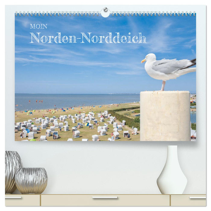 Moin Norden-Norddeich (CALVENDO Premium Wandkalender 2025)