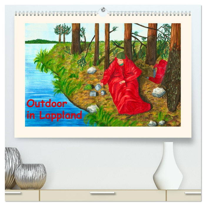 Outdoor in Lappland (CALVENDO Premium Wandkalender 2025)