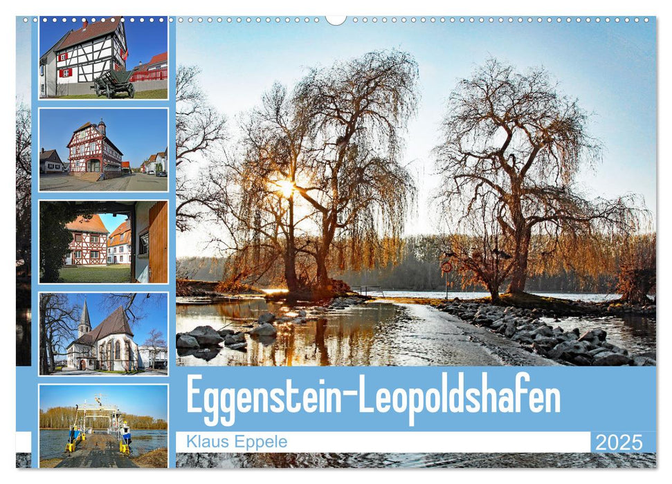 Eggenstein-Leopoldshafen (CALVENDO Wandkalender 2025)