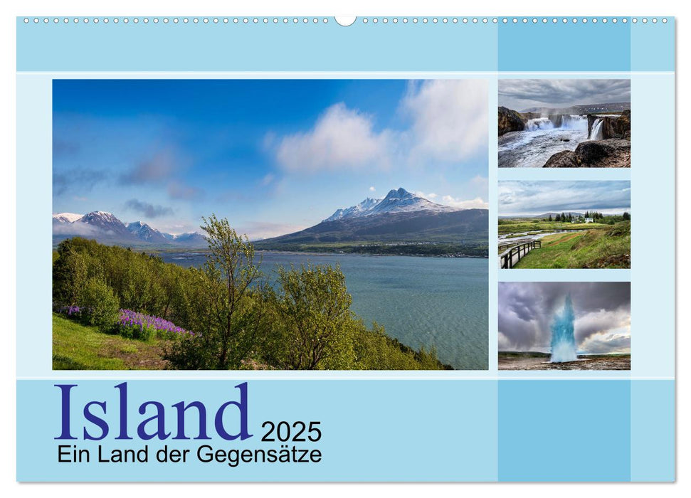 Island, ein Land der Gegensätze (CALVENDO Wandkalender 2025)