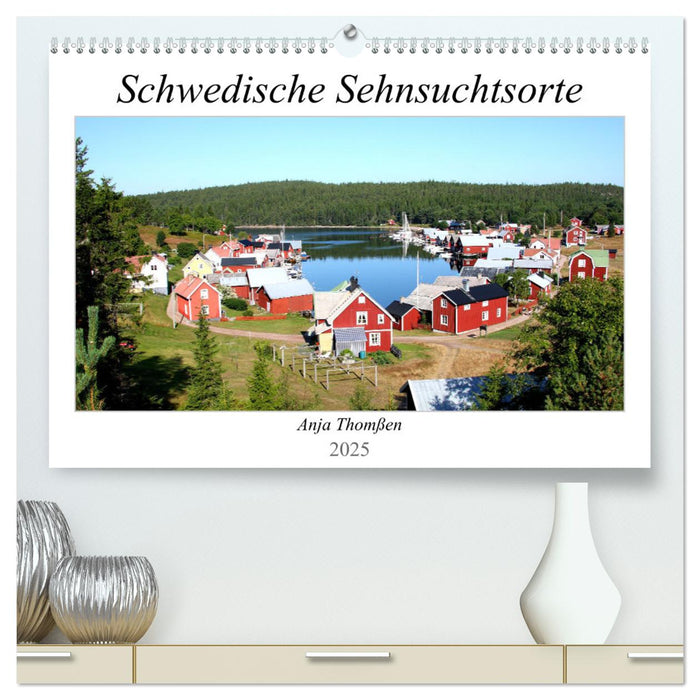 Schwedische Sehnsuchtsorte (CALVENDO Premium Wandkalender 2025)